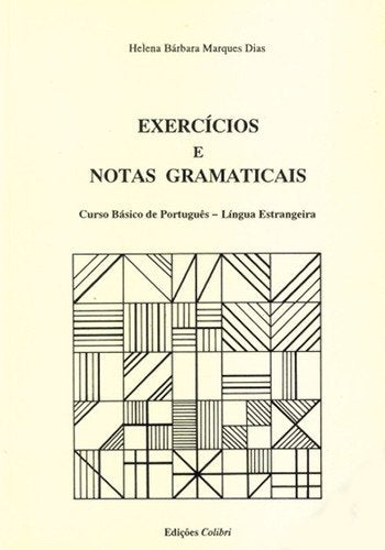 Exercícios e notas gramaticais - curso básico de Português-língua estrangeira Books