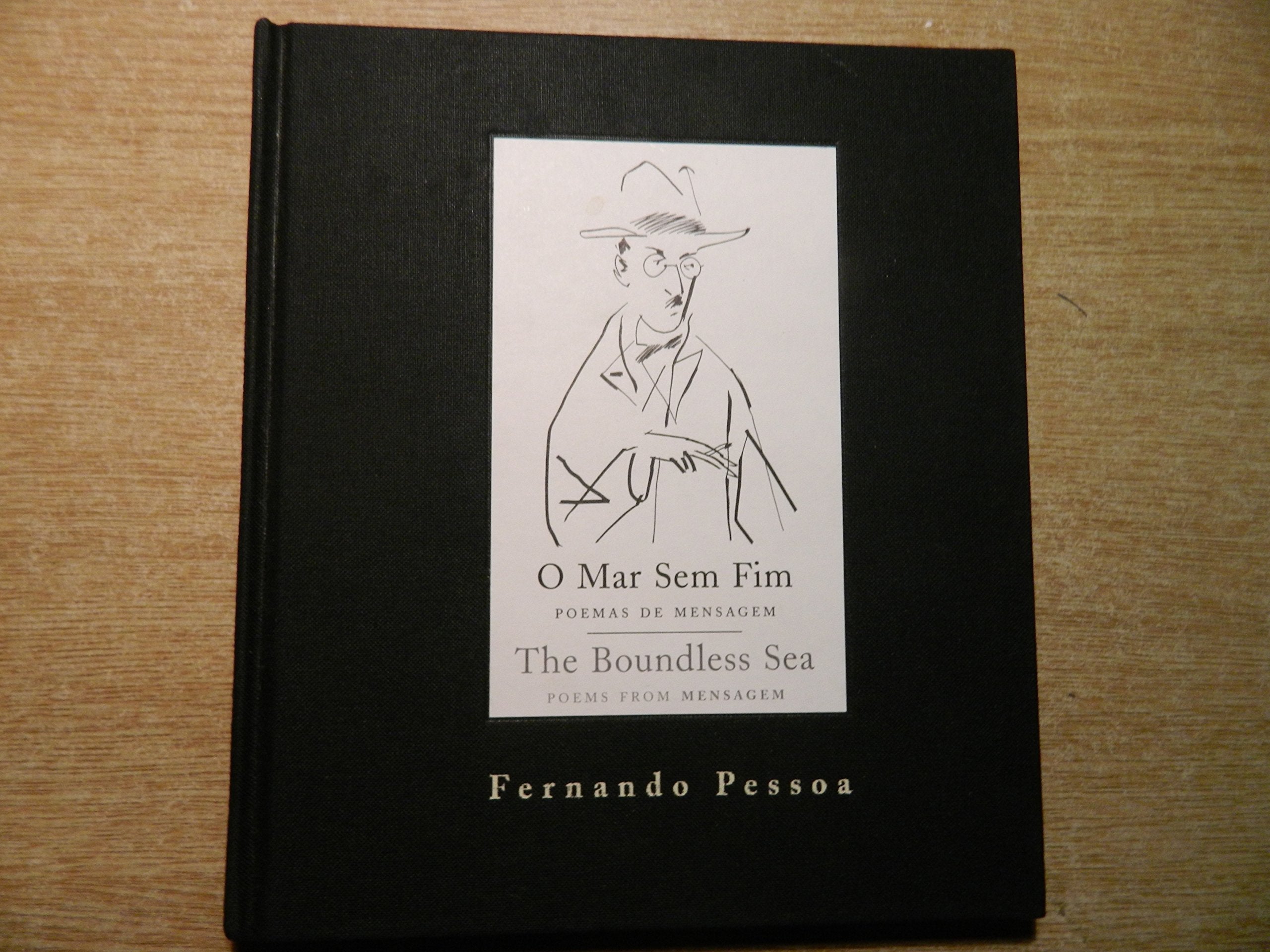 O Mar Sem Fim: Poemas De Mensagem / The Boundless Sea: Poems from Mensagem book