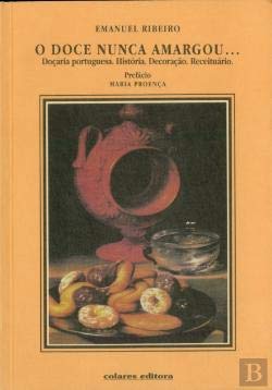 O Doce Nunca Amargou (Portuguese Edition) Emanuel Ribeiro book