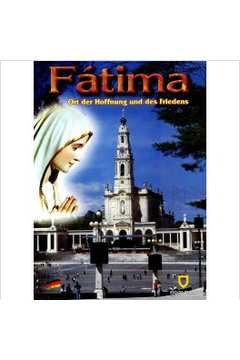 Product Image: Fátima : Ort der Hoffnung und des Friedens.