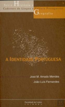 A Identidade Portuguesa (Portuguese Edition) João A. Amado Mendes Books