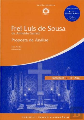 Frei Luís de Sousa - Análise da Obra (Portuguese Edition) Alzira Mendes e Gracinda Dias book