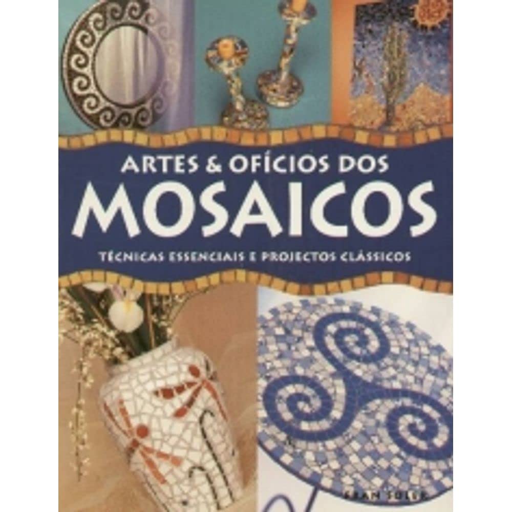 livro artes e oficios dos mosaicos soler fran Ed. 2003 Books