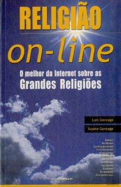 Religião On-Line O Melhor da Internet Sobre as Grandes Religiões (Portuguese Edition) book