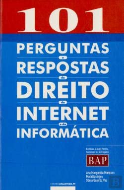 101 Perguntas e Respostas do Direito da Internet e da Informática (Portuguese Edition) Ana Margarida Marques , Sónia Queiróz Vaz , Mafalda Anjos book