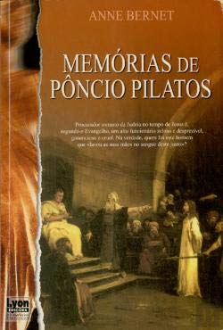 Memórias de Pôncio Pilatos (Portuguese Edition) Anne Bernet book