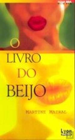 O Livro do Beijo (Portuguese Edition) Martine Mairal Books