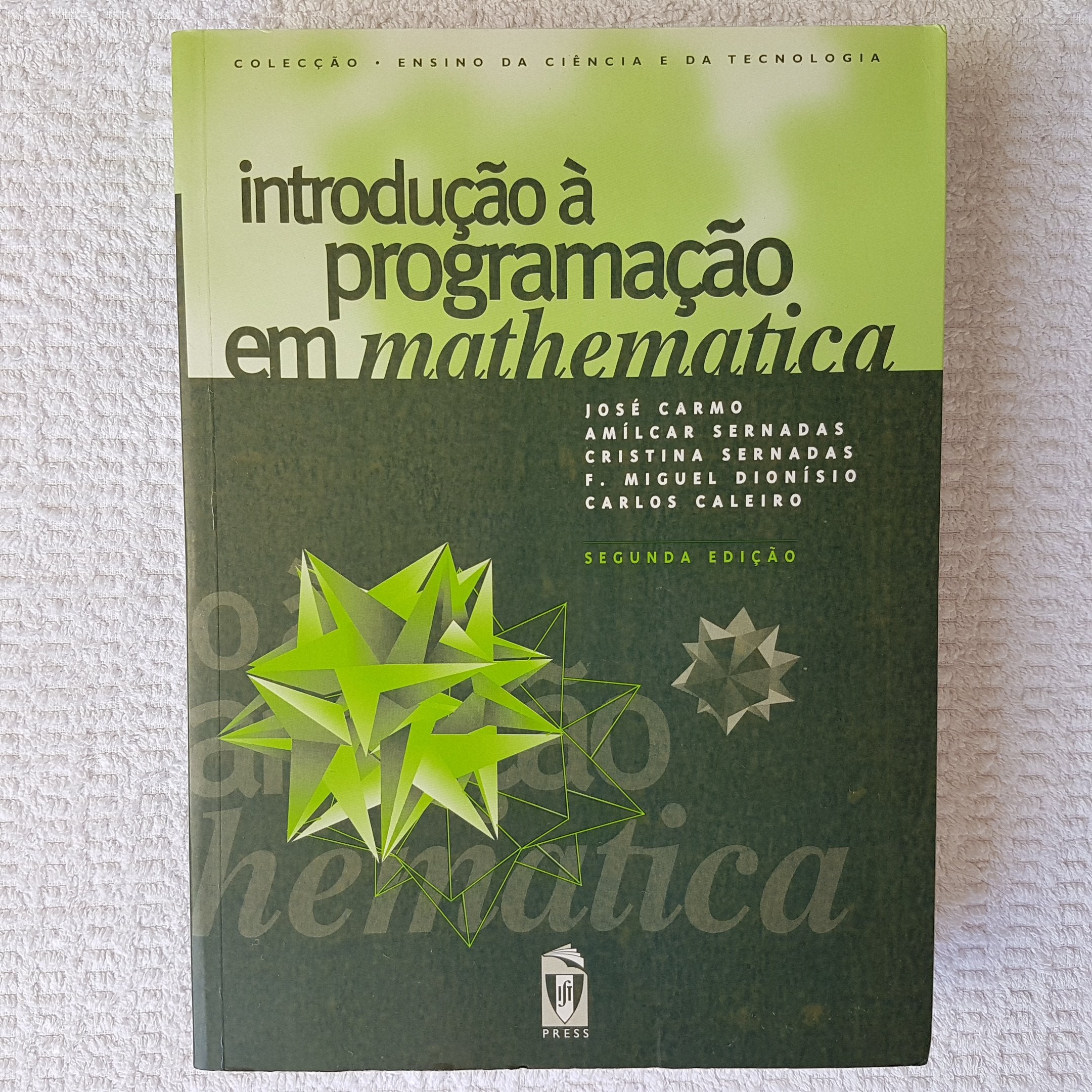 Introdução À Programação Em Mathematica CARMO book