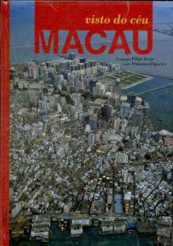 Macau Visto do Céu (Portuguese Edition) Filipe Jorge book