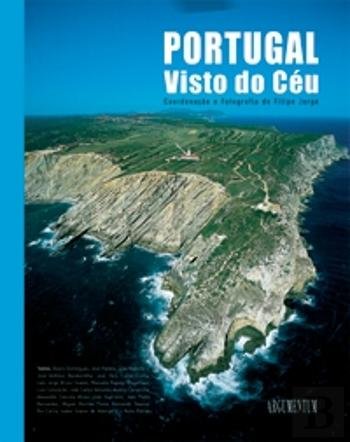 Portugal Visto do Céu (2ª Edição) (Portuguese Edition) Filipe Jorge book