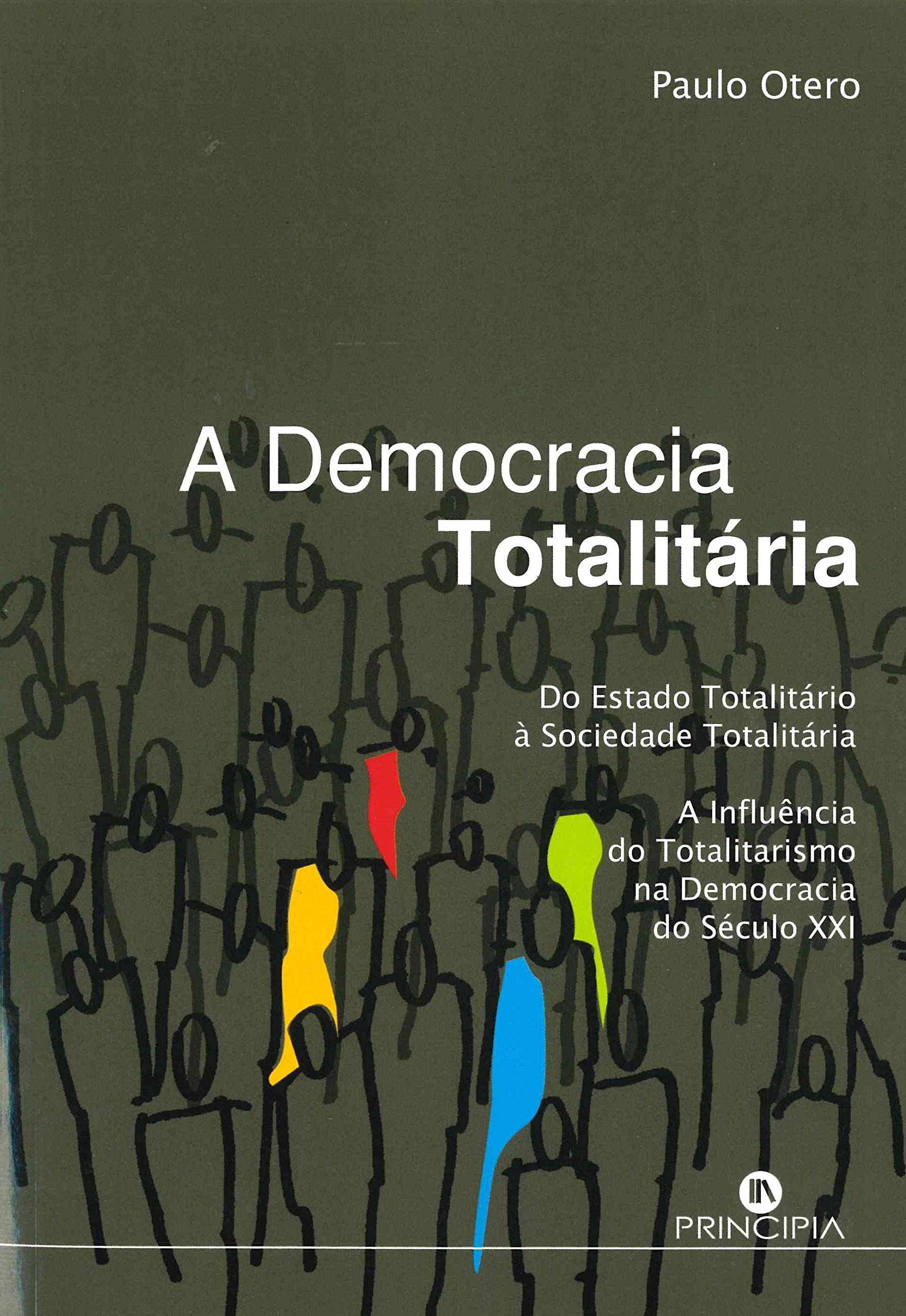 democracia totalitaria (Portuguese Edition) Paulo Otero Books