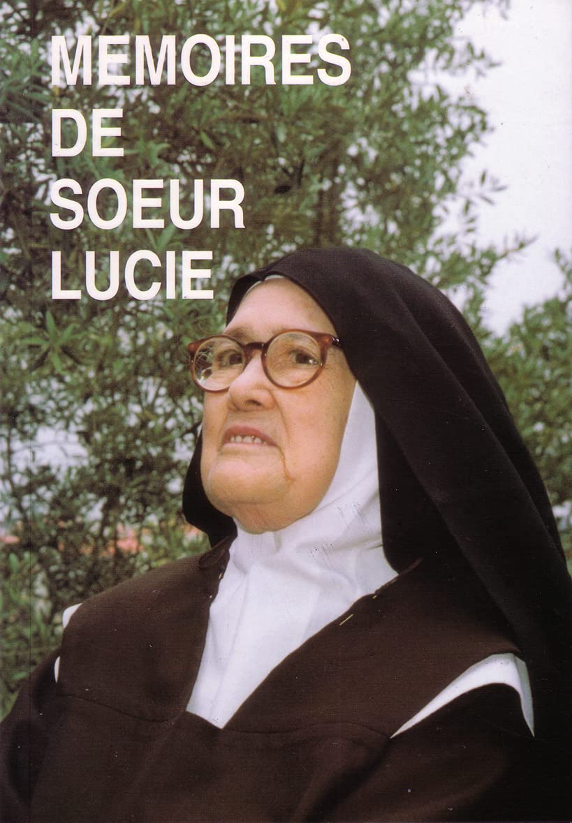 Mémoires de sœur Lucie - tome I Religion & Esotericism