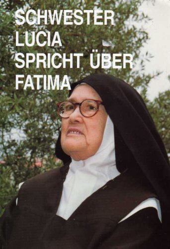 Schwester Lucia spricht über Fatima. Erinnerungen der Schwester Lucia I Memories