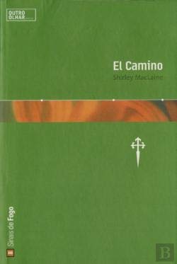 El Camino Uma viagem ao espírito (Portuguese Edition) Shirley Maclaine book