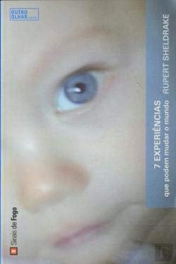 Sete Experiências que Podem Mudar o Mundo (Portuguese Edition) Rupert Sheldrake book