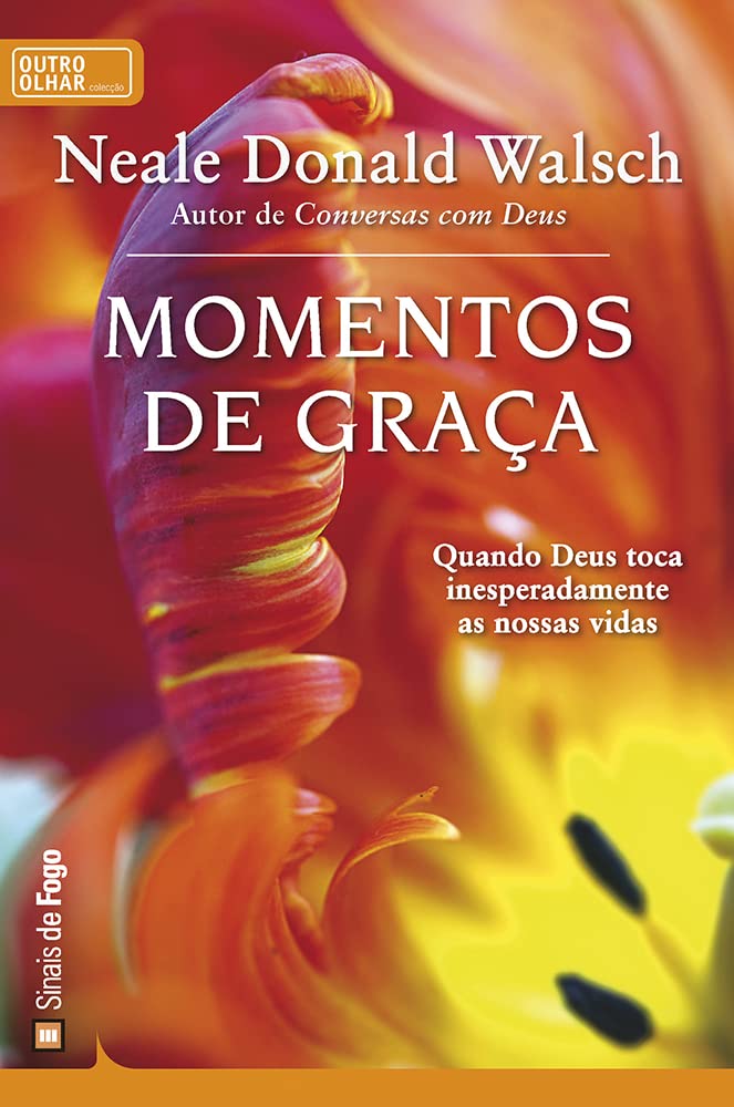 Momentos de Graça (Portuguese Edition) Neale Donald Walsch book