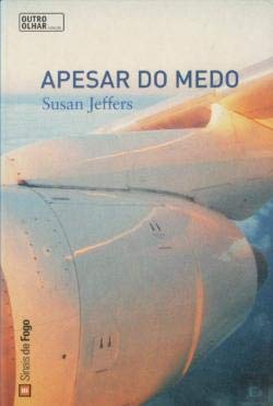 Apesar do Medo (Portuguese Edition) Susan Jeffers book