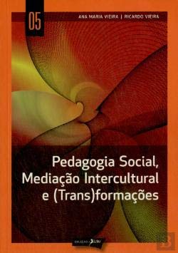 Pedagogia Social, Mediação Intercultural e (Trans)formações book