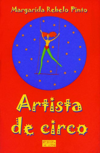 Artista de Circo (Portuguese Edition) Margarida Rebelo Pinto Books