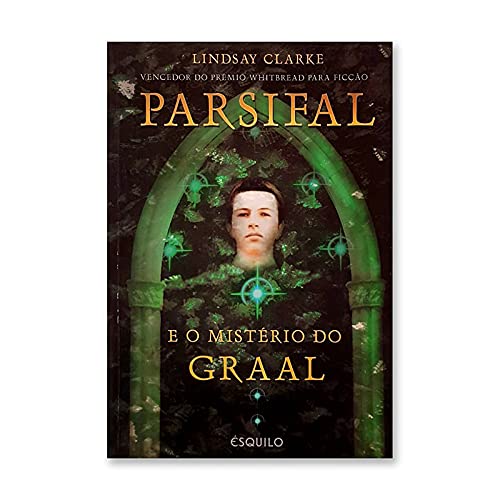 Parsifal e o Mistério do Graal (Portuguese Edition) Lindsay Clarke book