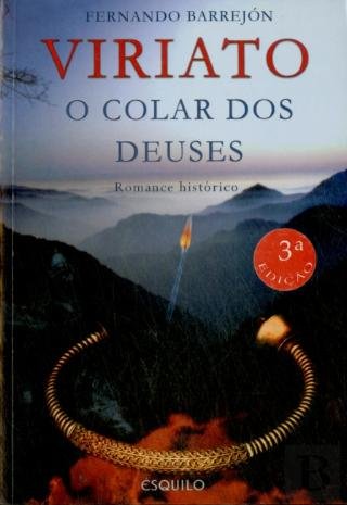 Viriato - O Colar dos Deuses (Portuguese Edition) Fernando Barrejon book