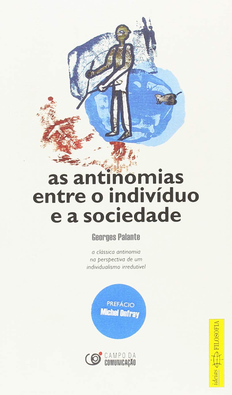 As Atonomias Entre O Individuo E A Sociedade book