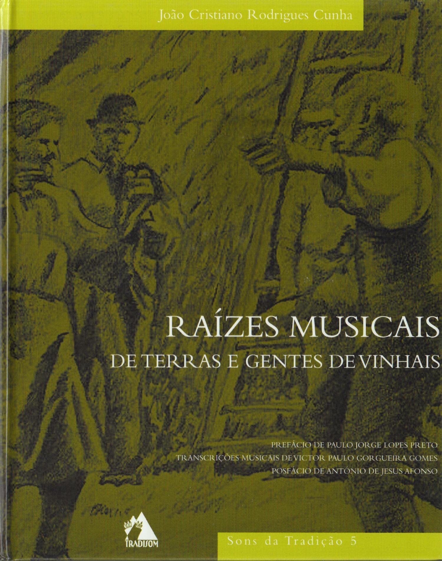 Raizes Muscais de Terras E Gentes de Vinhais cd
