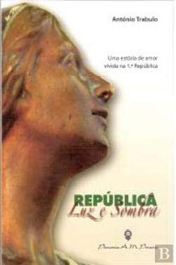 República Luz e Sombra (Portuguese Edition) António Trabulo book