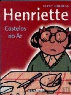 Henriette - Castelos no Ar (Portuguese Edition) Philippe Dupuy e Charles Berberian Books