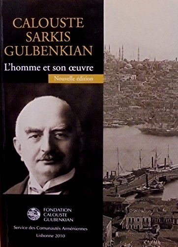 Calouste Sarkis Gulbenkian - L'homme et son oeuvre Books