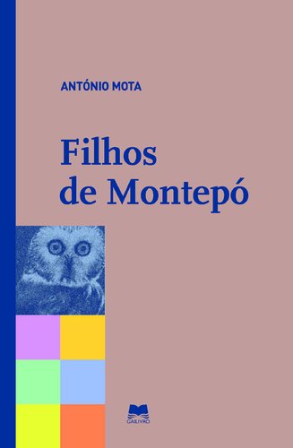 Filhos de Montepó (Portuguese Edition) António Mota book