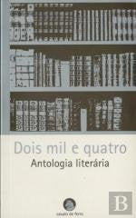 Dois Mil e Quatro Antologia Literária (Portuguese Edition) Cavalo de Ferro book
