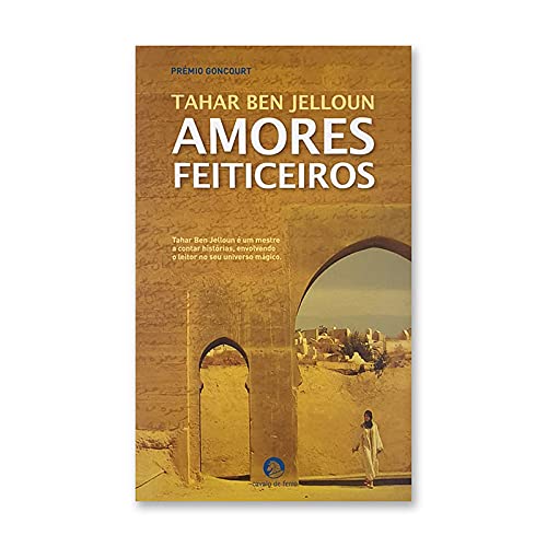 Amores Feiticeiros (Portuguese Edition) Tahar Ben Jelloun book