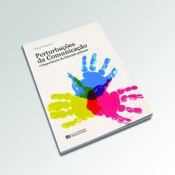 PerturbacOes da comunicacAo. a importAncia da deteccAo precoce (Portuguese Edition) Vânia Peixoto book