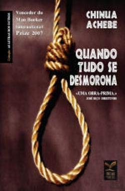 Quando Tudo se Desmorona (Portuguese Edition) Chinua Achebe book