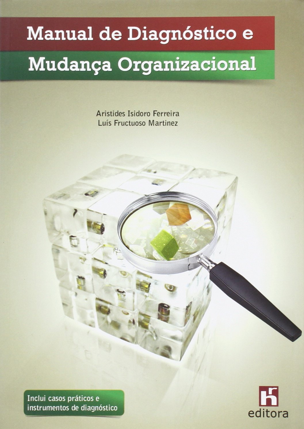 MANUAL DIAGNOSTICO MUDANCA ORGANIZACIONAL FERREIRA book