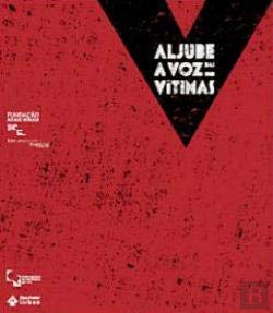 Aljube - A Voz das Vitimas (Portuguese Edition) book