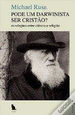 Pode um Darwinista Ser Cristão? As relações entre ciência e religião (Portuguese Edition) Michael Ruse book