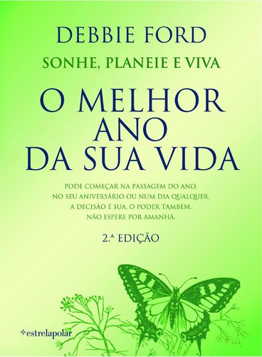 O Melhor Ano da Sua Vida (Portuguese Edition) Debbie Ford book