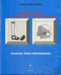 Execução de Aparelhos Gessados e Ligaduras de Imobilização (Portuguese Edition) Emídio Lemos da Cunha book