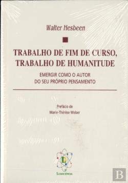 Trabalho de Fim de Curso, Trabalho de Humanitude (Portuguese Edition) Walter Hesbeen book