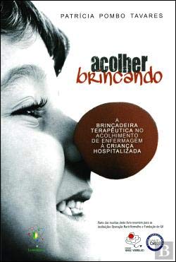 Acolher Brincando (Portuguese Edition) Patricia Pombo Tavares book