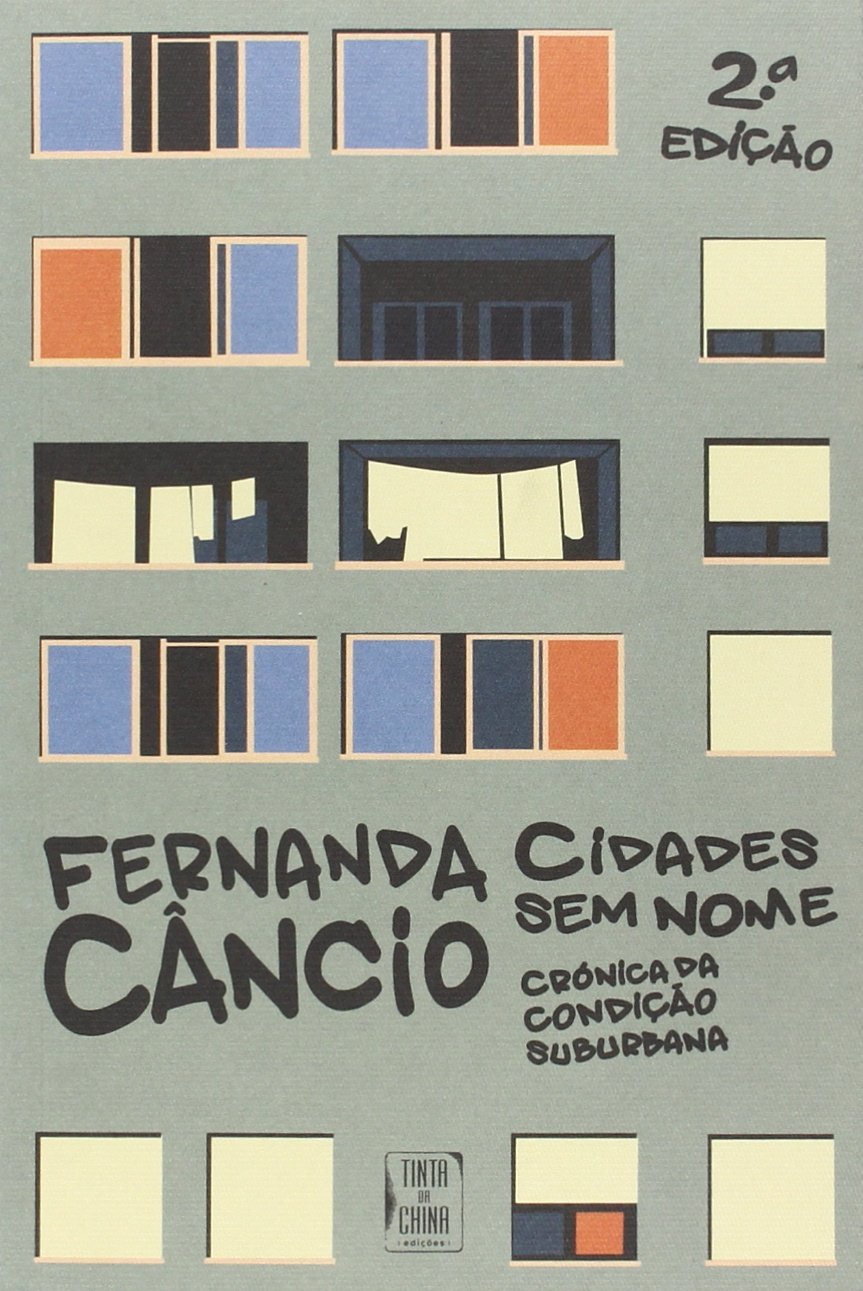 Cidades sem Nome - Crónica da Condição Suburbana CANCIO book