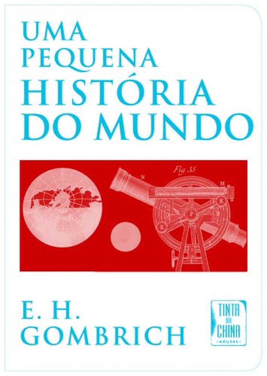 Uma Pequena História do Mundo E. H. Gombrich book