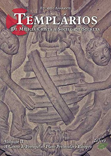Templários – De Milícia Cristã a Sociedade Secreta book