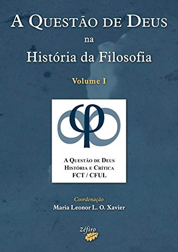 A QUESTÃƒÆ’O DE DEUS NA HISTÃƒâ€œRIA DA FILOSOFIA - VOL. I book