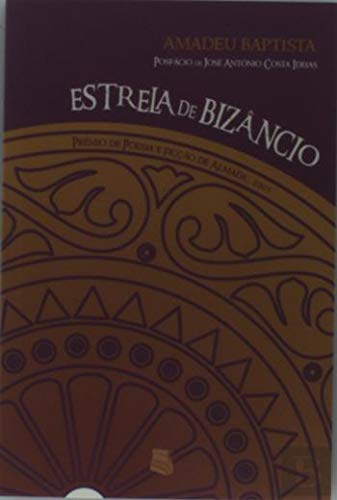 Estrela de Bizâncio (Portuguese Edition) Amadeu Baptista book