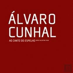 Álvaro Cunhal - Ao Canto do Espelho (Portuguese Edition) Maria Valentina Paiva book