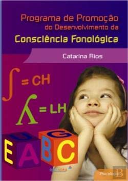 Programa de Promoção do Desenvolvimento da Consciência Fonológica (Portuguese Edition) Catarina Rios book