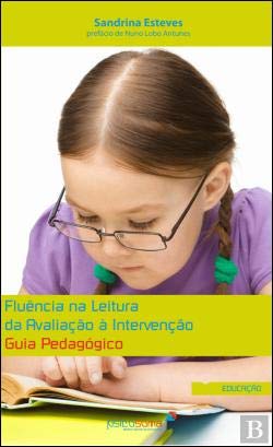 Fluência na Leitura Da Avaliação à Intervenção (Portuguese Edition) vv aa book